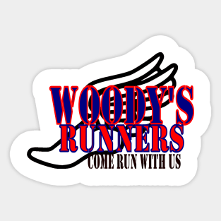 Woodys Runners come run with us Sticker